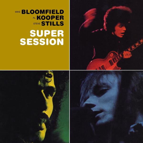 Mike Bloomfield, Al Kooper, Steve Stills - Super Session (CD)