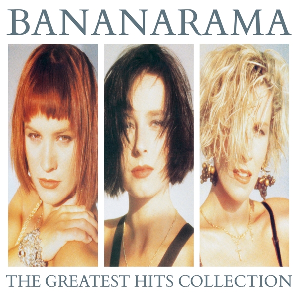 Bananarama - The Greatest Hits Collection (CD) (Remastered)