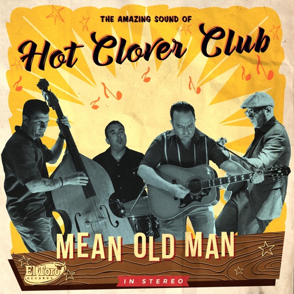 Hot Clover Club - Mean Old Man (CD)