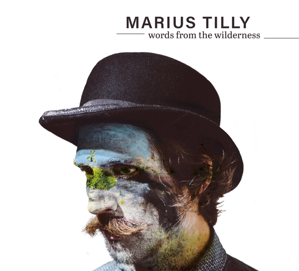 Marius Tilly - Words From The.. (CD)