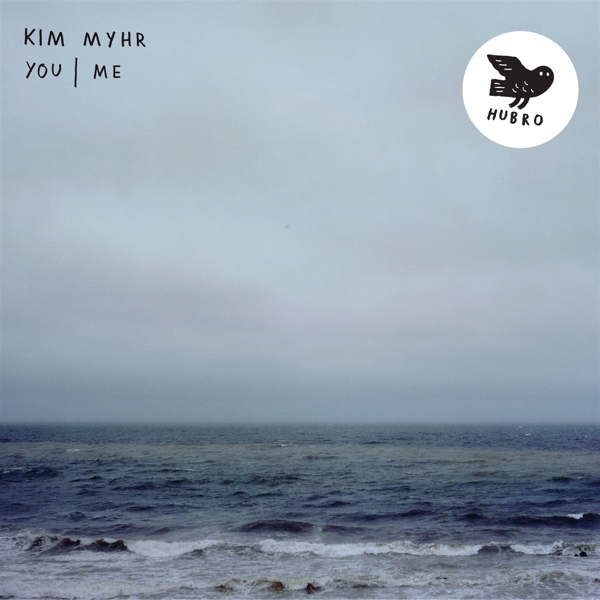 Kim Myhr - You | Me (CD)