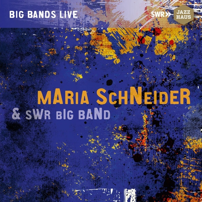 SWR Big Band, Maria Schneider & Ralf Schmid - Big Bands Live (2 CD)