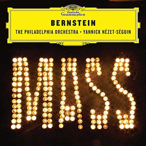 Yannick Nezet-Seguin - Bernstein: Mass
