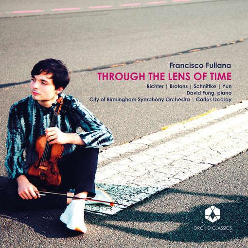 Francisco Fullana, City Of Birmingham Symphony Orchestra, Carlois Izcaray - Through The Lens Of Time (CD)