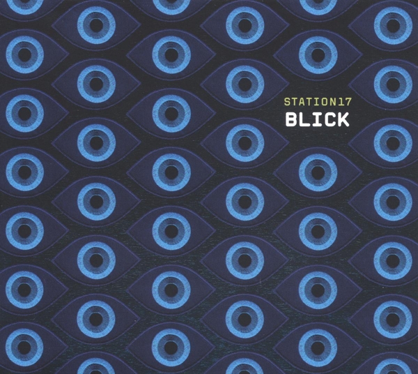 Station 17 - Blick (CD)