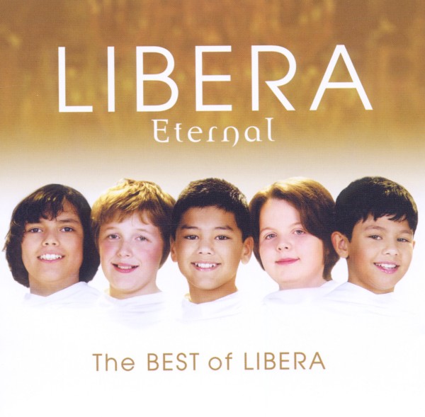 Libera - Eternal, The Best Of Libera (2 CD)