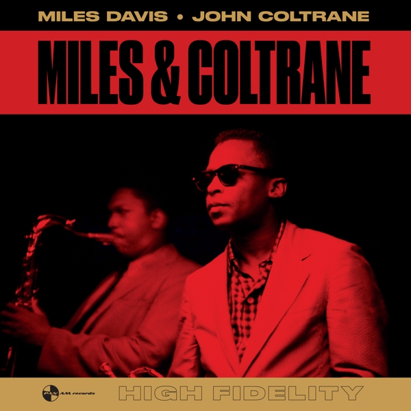 Miles Davis & John Coltrane - Miles & Coltrane (LP) (Limited Edition) (Remastered)
