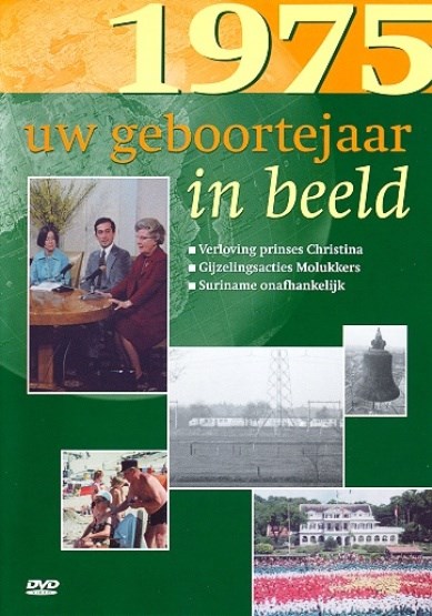 Uw geboortejaar In beeld 1975