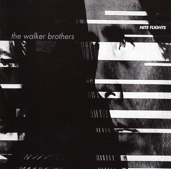 The Walker Brothers - Nite Flights (CD)