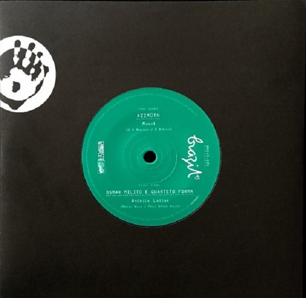 Azymuth & Osmar Milito E Quarteto Forma - Manha/America Latina (7" Single)