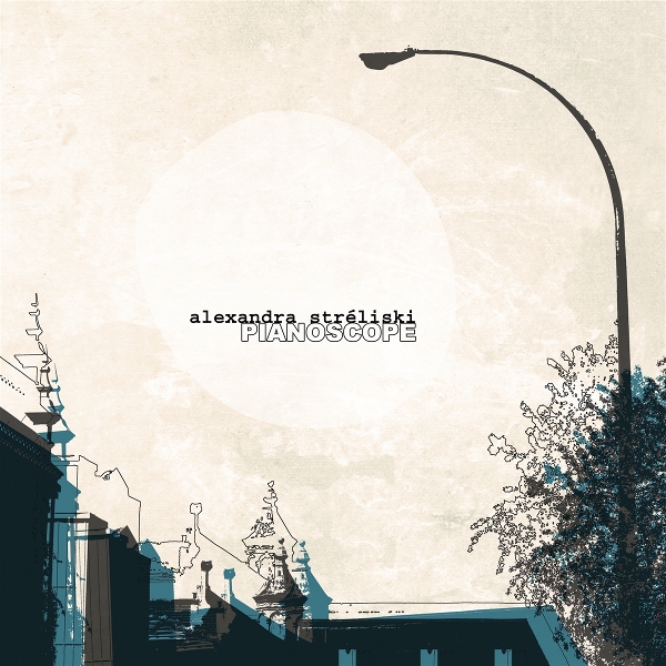 Alexandra Stréliski - Pianoscope (LP)