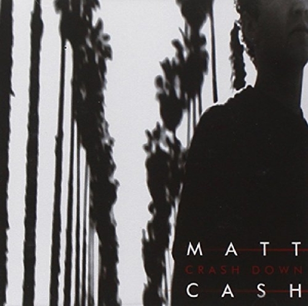 Matt Cash - Crash Down