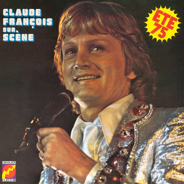 Claude François - Sur Scène - Été 75 (CD) (Limited Edition)