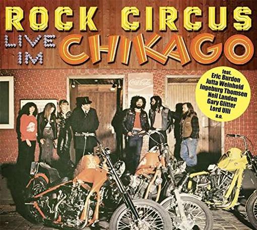 Rock Circus Feat Eric Burdon - Live Im Chikago (2 CD)