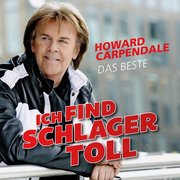 Howard Carpendale - Ich Find Schlager Toll - Das Beste (CD)