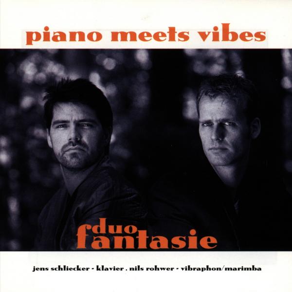 Jens Schliecker, Nils Rohwer - Piano Meets Vibes: Duo Fantasie (CD)