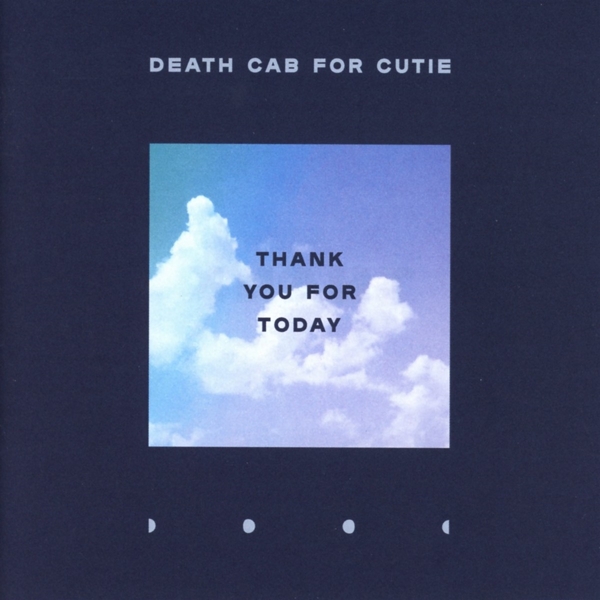 Death Cab For Cutie - Thank You For Today (CD)
