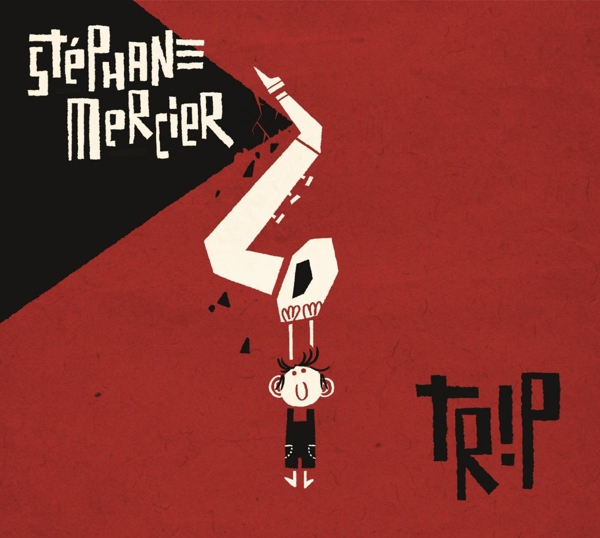 Stéphane Mercier - Trip (CD)