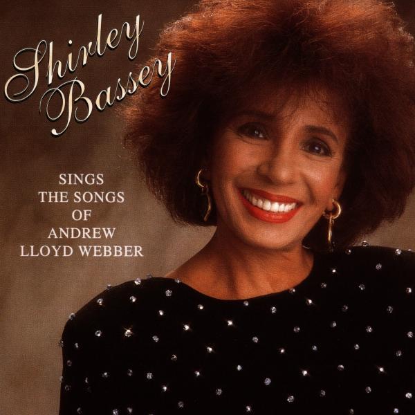 Shirley Bassey - Shirley Bassey Sings Andrew Lloyd Webber