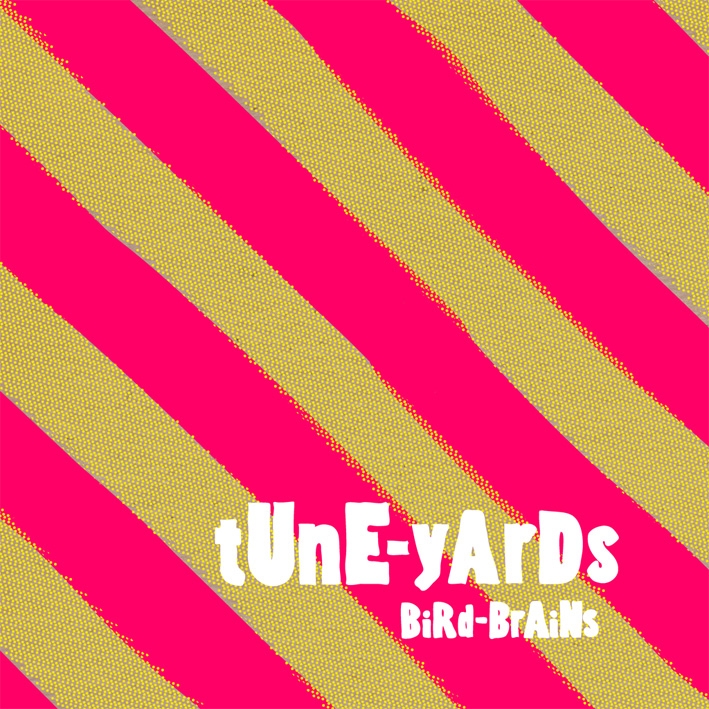 Tune-Yards - Bird-Brains (CD)