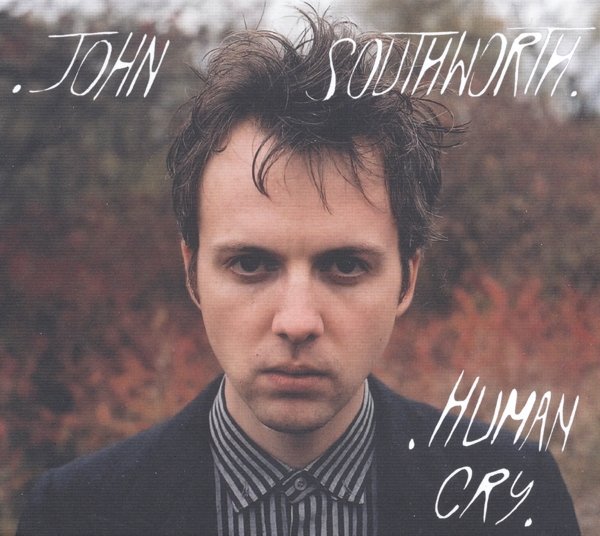 John Southworth - Human Cry (LP)