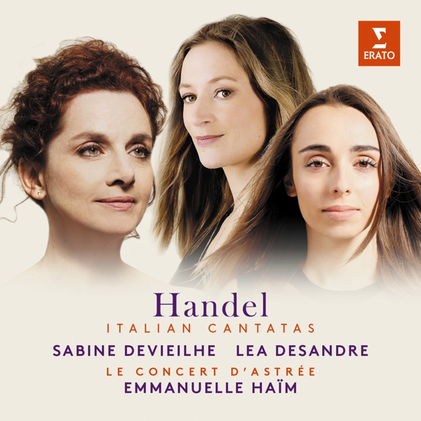 Sabine Devieilhe, Lea Desandre, Le Concert D'Astrée, Emmanuelle Haïm - Handel: Italian Cantatas (2 CD)