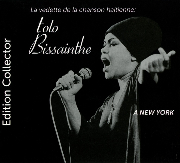 Toto Bissainthe - A New York - La Vedette De La Chanson Haitienne (CD)