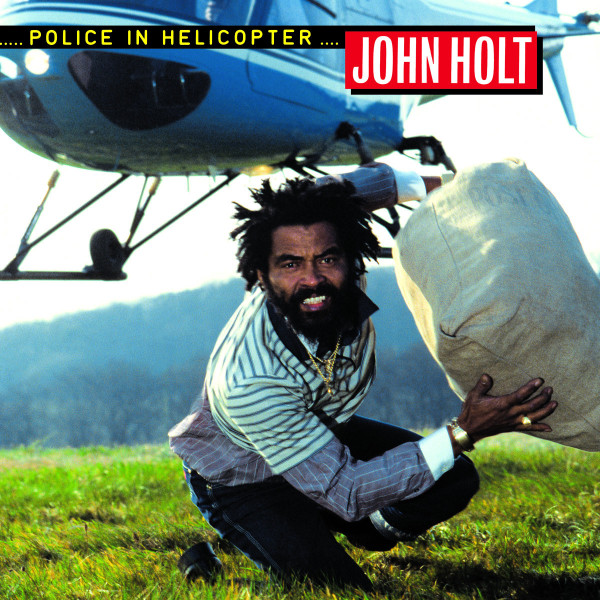 John Holt - Police In Helicopter (CD)