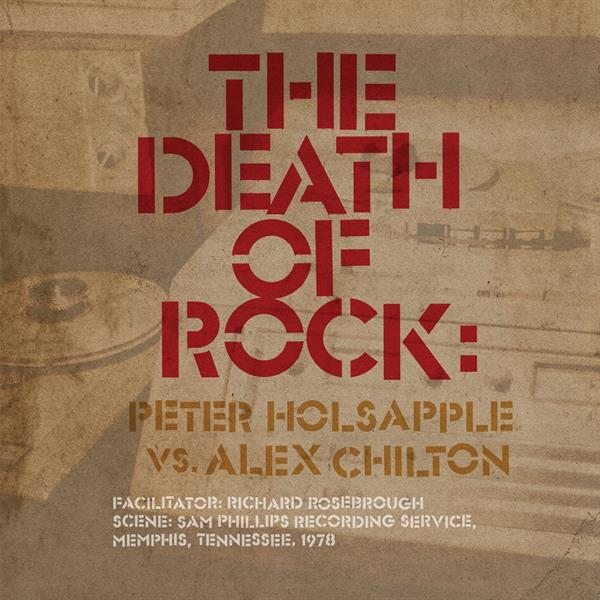 Peter Vs. Alex Chilton Holsapple - Death Of Rock (CD)