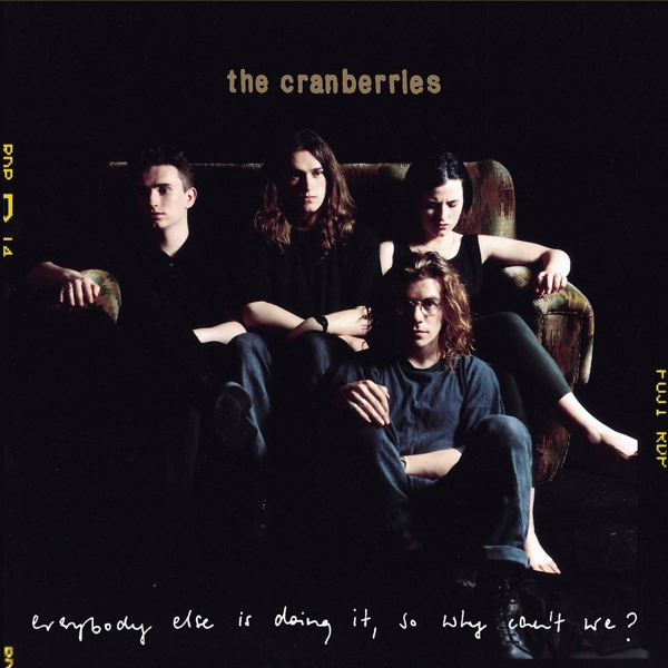Cranberries - Everybody Else Is Doing It, So Why Can't We? (LP) (25th Anniversary Edition)