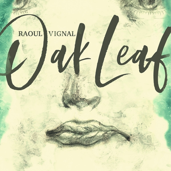 Raoul Vignal - Oak Leaf (LP)