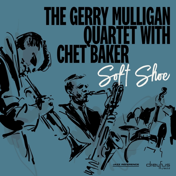 Gerry Mulligan Quartet With Chet Baker - Soft Shoe (CD)