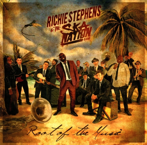 Richie Stephens & The Ska Nation Band - Root Of The Music (CD)