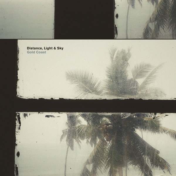 Distance, Light & Sky - Gold Coast (LP)