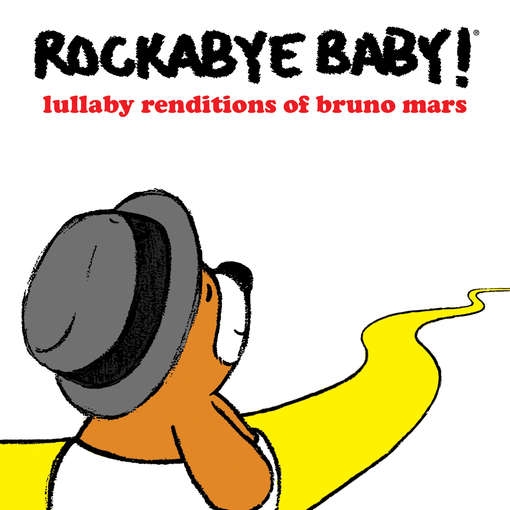 Rockabye Baby - Lullaby Renditions Of Bruno Mars