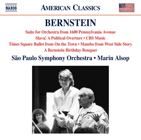 São Paulo Symphony Orchestra, Marin Alsop - Bernstein: 1600 Pennsylvania Avenue Suite | Slava! | CBS Music | A Bernstein Birthday Bouquet (CD)