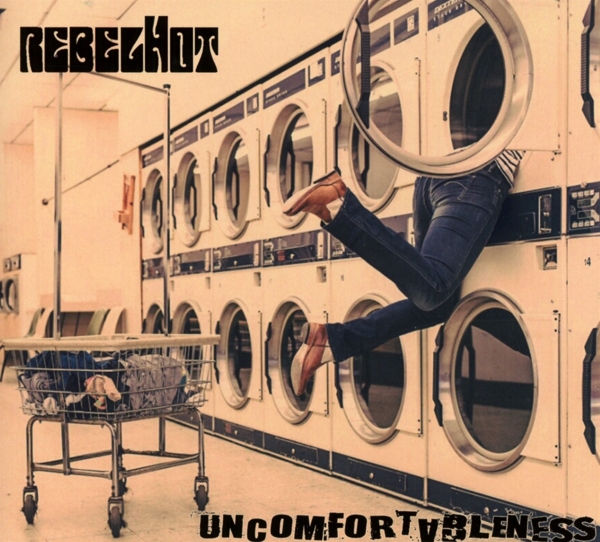 Rebelhot - Uncomfortableness (CD)