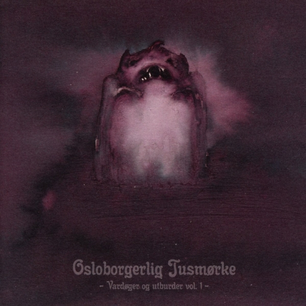 Tusmørke - Osloborgerlig Tusmørke - Vardøger Og Utburder Vol. 1 (CD)