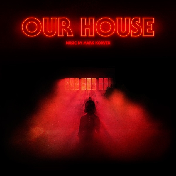Mark Korven - Our House (LP) ( Limited Edition)