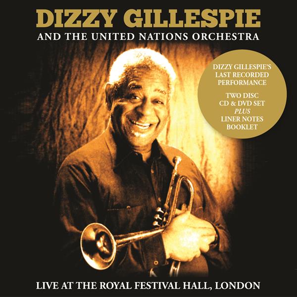 Dizzy Gillespie - Dizzy Gillespie - Live At The Royal Festival Hall. London