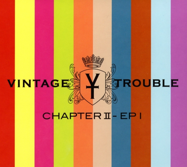 Vintage Trouble - Chapter II - EP1 (2 CD)