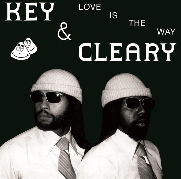 Key & Cleary - Love Is The Way (LP)
