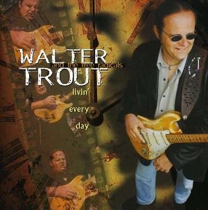Walter Trout - Livin Every Day (CD)