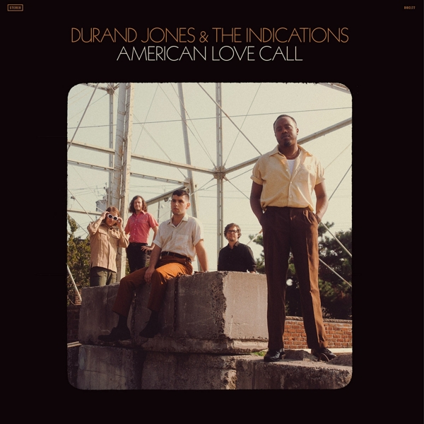Durand Jones & The Indications - American Love Call (CD)