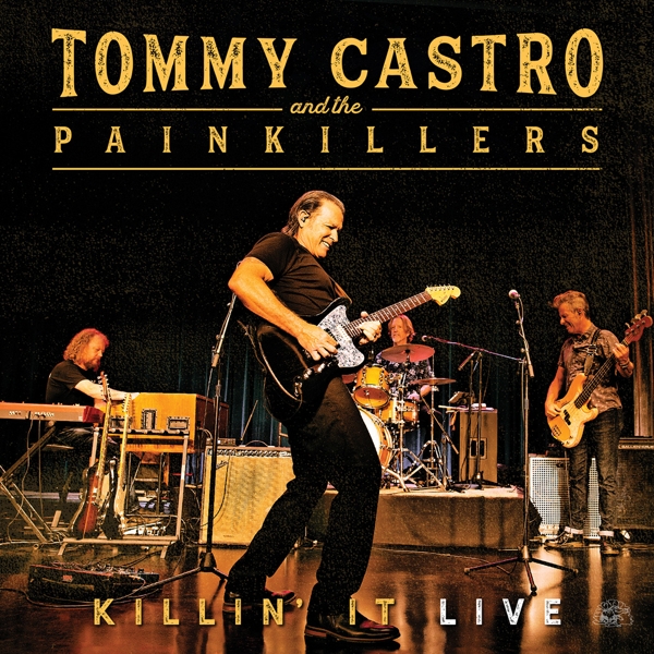 Tommy Castro And The Painkillers - Killin' It Live (CD)