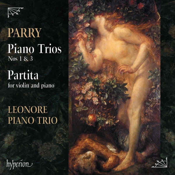 Leonore Piano Trio - Hubert Parry: Piano Trio Nos 1 & 3 | Partita For Violin And Piano (CD)