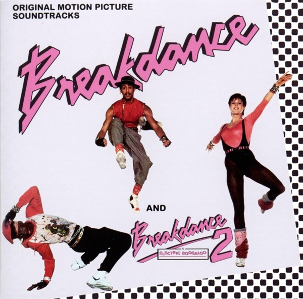 Various Artists - Breakdance And Breakdance 2 (Electric Boogaloo) (Original Motion Picture Soundtracks) (2 CD) (Remastered)