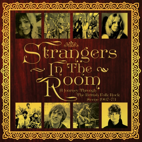 Various Artists - Strangers In The Room: A Journey Through British Folk-Rock (1967-1973) (3 CD) (Remastered)