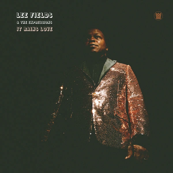 Lee Fields & The Expressions - It Rains Love (LP)