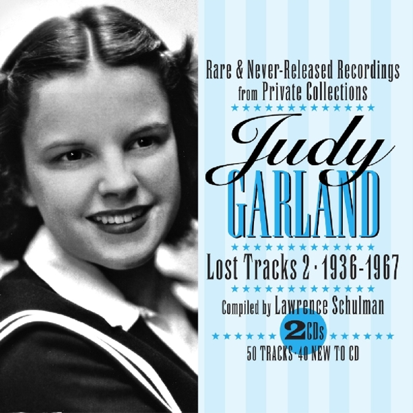 Judy Garland - Lost Tracks 2 - 1936-1967 (2 CD)